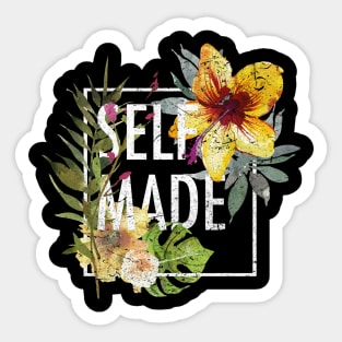 Self Made Sticker